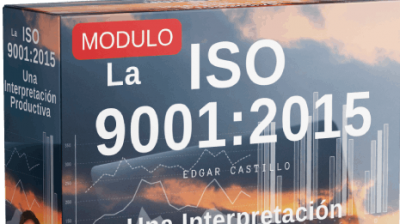 La ISO 9001:2015, una Interpretación Productiva.